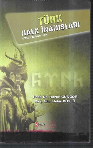 Türk Halk İnanışları Üzerine Notlar