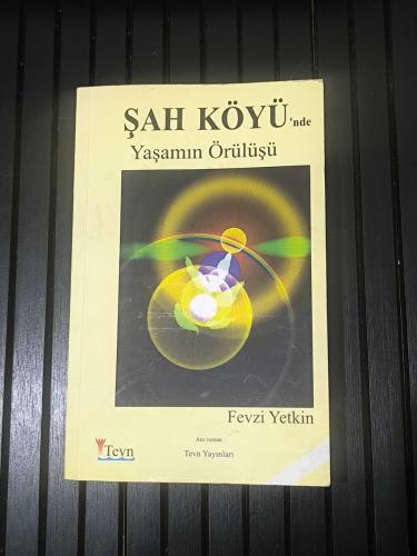 Şah Köyü’nde Yaşamın Örülüşü
