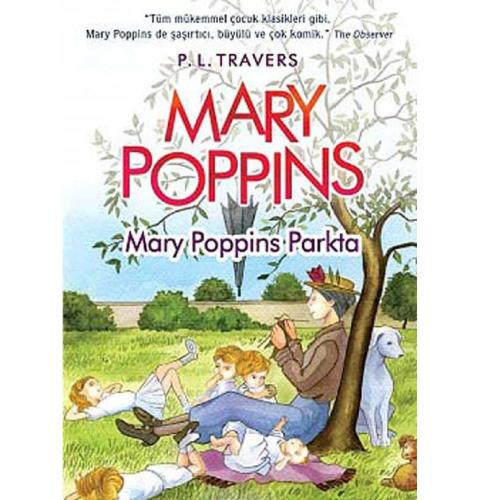 Mary Poppins Parkta - P. L. Travers (İLK BASKI 2013)