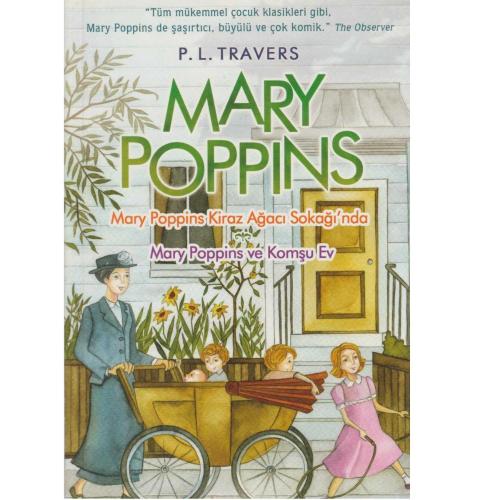 Mary Poppins Kiraz Ağacı Sokağında - P. L. Travers (İLK BASKI 2013)