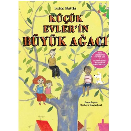 Küçük Evler'in Büyük Ağacı - Luisa Mattia (İLK BASKI 2015)