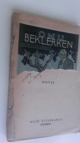 ONU BEKLERKEN * İLK BASKI * ÖN KAPAK HASARLI