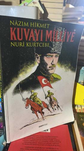 NÂZIM HİKMET - KUVAYI MİLLİYE