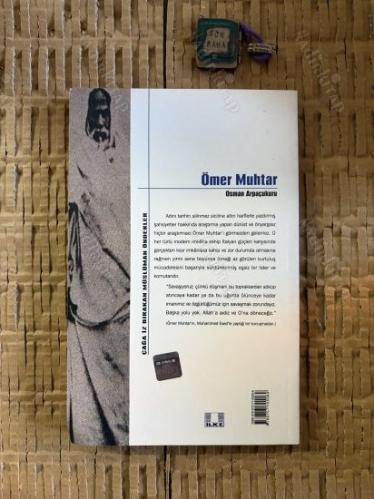 ÖMER MUHTAR (Çağa İz Bırakan Müslüman Önderler: 6)