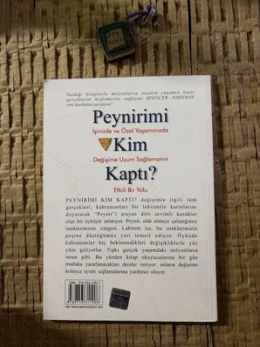 Peynirimi Kim Kaptı ? / İşinizde ve Özel Yaşamınızda Değişime Uyum Sağlamanın Etkili Bir Yolu