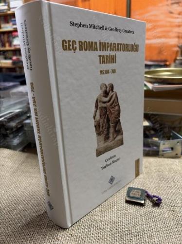 Geç Roma İmparatorluğu Tarihi M.S. 284 - 641 ( Şamua Kağıda Ciltli ) - Gözden Geçirilmiş 3. Baskı