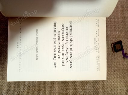 EGE'DEKİ SİVİL DİRENİŞTEN KURTULUŞ SAVAŞI'NA GEÇERKEN UŞAK HEYET-İ MERKEZİYESİ VE İBRAHİM (TAHTAKILIÇ) BEY
