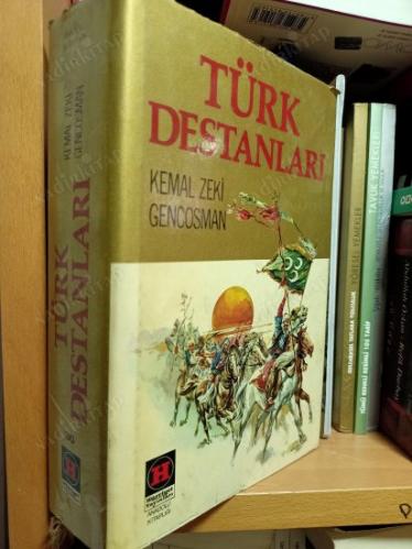 TÜRK DESTANLARI Bütün Eski ve Yeni Türk Destanları