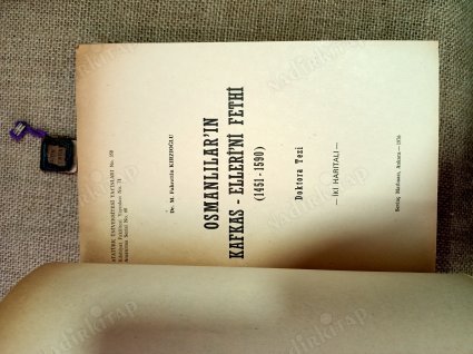 Osmanlılar'ın Kafkas - Elleri'ni Fethi ( 1451-1590 )_ imzalı