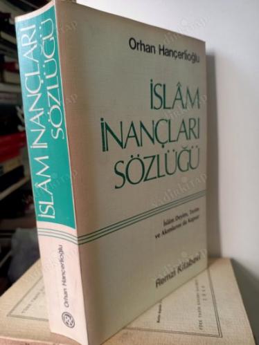 İSLAM İNANÇLARI SÖZLÜĞÜ
