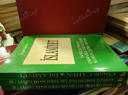 İSLAMİYET - OSMANLI DEVLETİ'NİN KURULUŞUNDAN GÜNÜMÜZE KADAR (3 CİLT TAKIM)