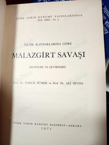 İSLAM KAYNAKLARINA GÖRE MALAZGİRT SAVAŞI (METİNLER VE ÇEVİRİLERİ )