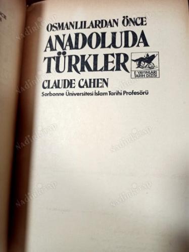 Osmanlılardan Önce ANADOLUDA TÜRKLER
