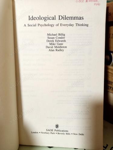İDEOLOGİCAL DİLEMMAS /A SOCIAL PSYHOLOGY OF EVERYDAY THİNKİNG