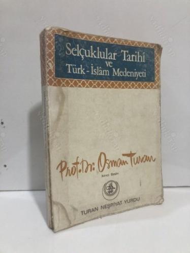 SELÇUKLULAR TARİHİ VE TÜRK İSLAM MEDENİYETİ (lütfen açıklamayı okuyunuz)