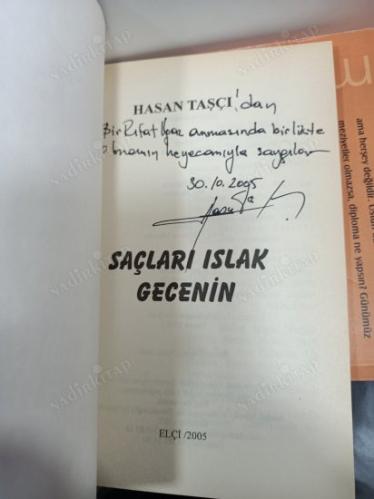 SAÇLARI ISLAK GECENİN - İMZALI