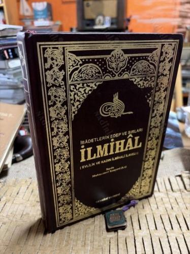 İbadetlerin Edep ve Sırları - İLMİHAL