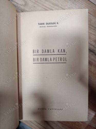 Bir Damla Kan Bir Damla PETROL - Dünya'da ve Türkiye'de Petrol İçin Gizli Savaş