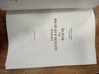 İŞÇİLER ve BİR HUKUK DEVLETİ MASALI