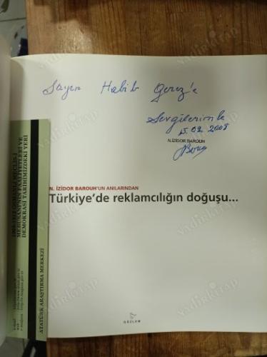 N. İZİDOR BAROUH'UN ANILARINDAN TÜRKİYE'DE REKLAMCILIĞIN DOĞUŞU ... - İmzalı