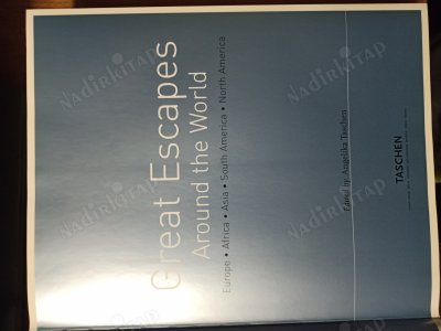 Great Escapes /Around The World -Angelika Taschen (Editör)