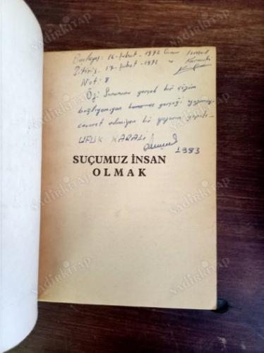 SUÇUMUZ İNSAN OLMAK