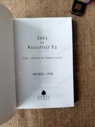 SEKS VE KUSURSUZ EŞ - TAO, TANTRA VE KAMA SUTRA