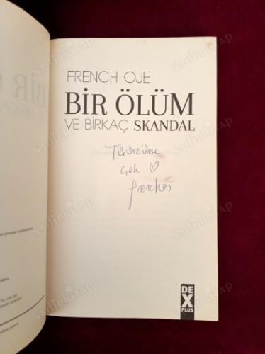 BİR ÖLÜM VE BİRKAÇ SKANDAL/ İmzalı