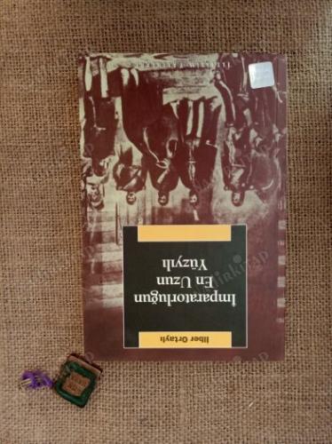 İmparatorluğun En Uzun Yüzyılı