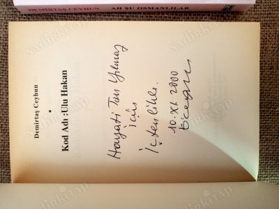 Kod Adı ULU HAKAN,1 ve 2. cilt (1.c. Türk Aydınının Dramı Medrese'den İmam Hatip'e, 2. c.: Ah Şu Osmanlılar) İMZALI!