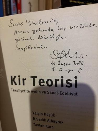 Kir Teorisi - Tekeliyet'te Aydın ve Sanat - Edebiyat
