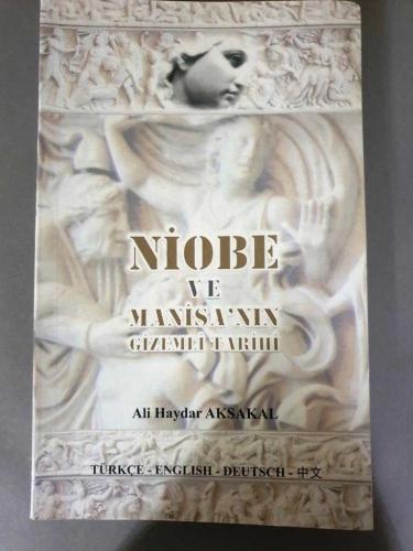 NİOBE VE MANİSA'NIN GİZEMLİ TARİHİ - Türkçe English Deutsch Çince