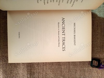 Ancient Traces Mysteries in Ancient and Early History.