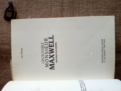 L'incroyable Monsieur Maxwell Histoire D'un Empire