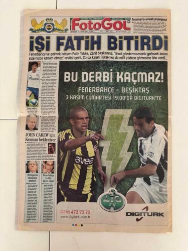 FOTOGOL GAZETESİ - 2 KASIM 2007 CUMA - İDDAACILAR!.. - 24 SAYFA İDDAA GAZETESİ - HER ZAMAN HER YERDE EN BÜYÜK CİM-BOM - ETTEN DUVAR DERBİSİ - PAZARLIK: FENER 5 VERİYOR ZENİT 6 İSTİYOR - TRABZON-ANKARA - İŞİ FATİH BİTİRDİ - ARZUMAN'A EMEKLİ PİYANGOSU! - BU DERBİ KAÇMAZ! FENERBAHÇE - BEŞİKTAŞ 3 KASIM CUMARTESİ 19:00'DA DİGİTURK'TE - JOHN CAREW İÇİN KEZMAN BEKLENİYOR - FENERBAHÇE G-14'E DAVET EDİLDİ - AVRUPA'DA SÖZÜMÜZ GEÇİYOR - YÖNETİM İSTİKRARI - KARTAL 1.95'LİK KALECİYE TALİP OLDU - YENİ 1 NUMARA VLADİMİR STOJKOVİC - TORAMAN İÇİN SEFERBERLİK - MİRCEA LUCESCU NOBRE'Yİ İSTEDİ - BAKİ MERCİMEK BEDAVA - KARTAL'IN RAKİBİ PSG - BEŞİKTAŞ'TA YOLCULAR ARTIYOR - FENER KAZANIR - DERBİ 'ULUSAL BİRLİK' İÇİN ŞANS - DERBİLERİN KRALI ARTHUR ZİCO - AVRUPA'DAKİ KADERİMİZ DEĞİŞTİ - KARTAL'A BİLENİYORLAR - BREAK-BREAK ARKADAŞ ARIYORUM - MATEJA KEZMAN - FATİH TEKKE - İSMET ARZUMAN - JOHN CAREW - ŞEKİP MOSTUROĞLU - AZİZ YILDIRIM - YILDIRIM DEMİRÖREN - HAŞMET BEDİİ KÜRÜM - İBRAHİM TORAMAN - MİRCEA LUCESCU
