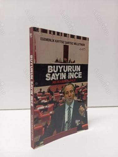 Buyurun Sayın İnce