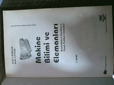 Makine Bilimi ve Elemanları : Konstrüksiyon Örnekleri ve Örnek Problem Çözümleri