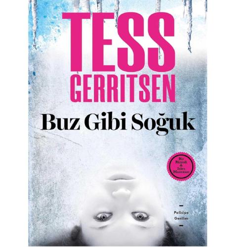 Buz Gibi Soğuk - Tess Gerritsen