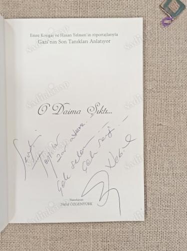 Gazinin son tanıkları anlatıyor - o daima şıktı/ İmzalı