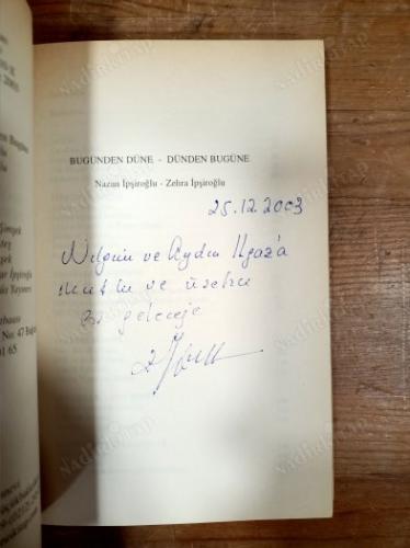 Bugünden Düne Dünden Bugüne/ İmzalı