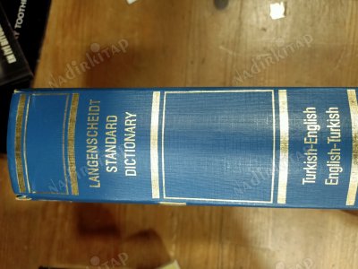 LANGENSCHEIDT STANDART ENGLISH DICTIONARY - English-Turkish Turkish-English İNKILAP STANDARD SÖZLÜĞÜ İNGİLİZCE TÜRKÇE TÜRKÇE İNGİLİZCE