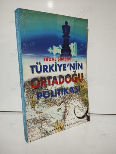 TÜRKİYE'NİN ORTADOĞU POLİTİKASI