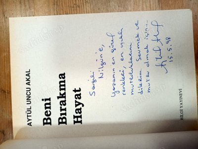 BENİ BIRAKMA HAYAT/ İmzali