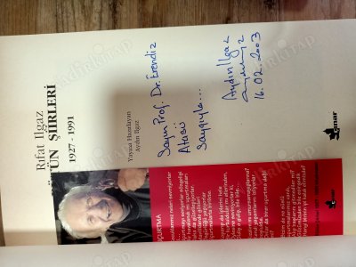 BÜTÜN ŞİİRLERİ - 1927-1991/ Rifat İlgaz'ın oğlundan, Erendiz Atasü'ye imzali