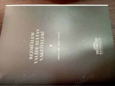 Bezmialem Valide Sultan Vakfiyeleri