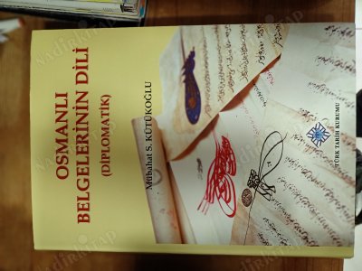 OSMANLI BELGELERİNİN DİLİ ( Diplomatik ) - Ciltli, Şömizli