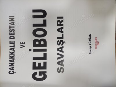 Çanakkale Destanı ve Gelibolu Savaşları