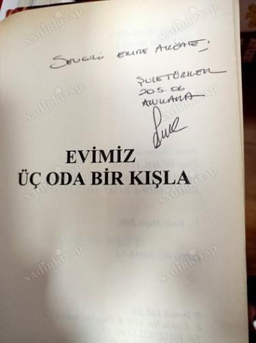 EVİMİZ ÜÇ ODA BİR KIŞLA- İmzalı