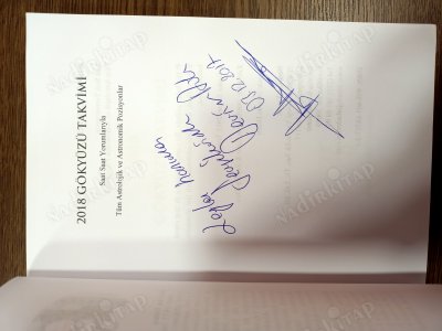2018 Gökyüzü Takvimi Saat Saat Yorumlarıyla Tüm Astrolojik ve Astronomik Pozisyonlar / İmzalı