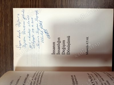 İNSANIN İNSANLIĞIN DEĞİŞİM DÖNÜŞÜMÜ İMZALI İTHAFLI